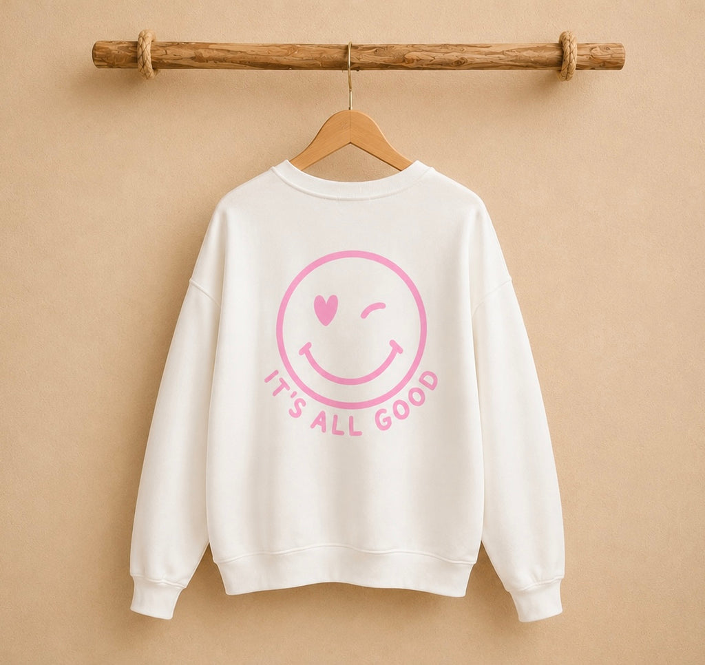 Sweatshirt It‘s All Good